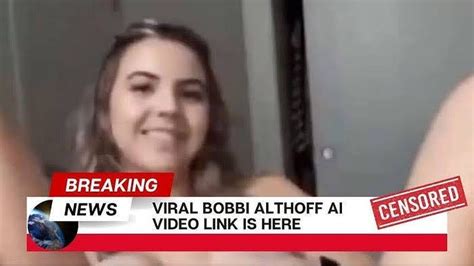 bobbi althof tits|Bobbi Althoff Reacts to Leaked NSFW Video, Speaks Out After。